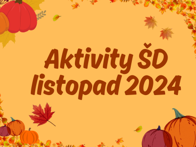 Aktivity ŠD - listopad 2024