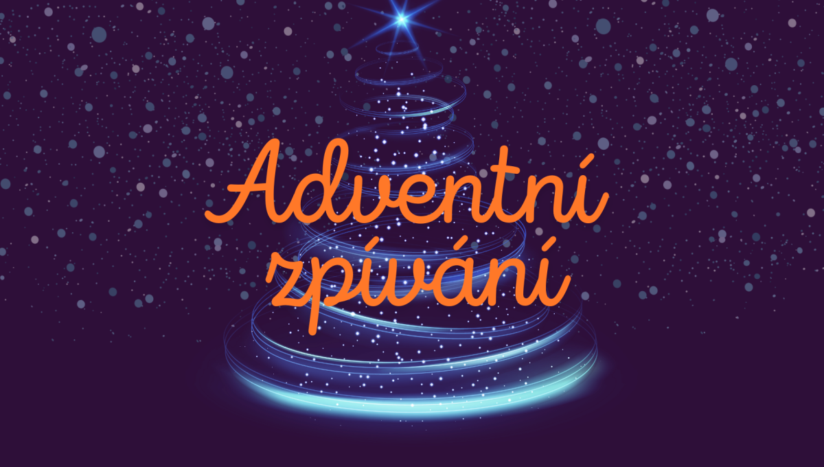 Adventní zpívání - 20.12.2024